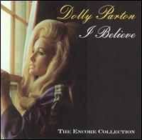 Dolly Parton - I Believe [1997]